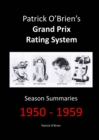 Image for Patrick O&#39;brien&#39;s Grand Prix Rating System: Season Summaries 1950-1959