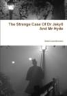 Image for The Strange Case of Dr Jekyll and Mr Hyde