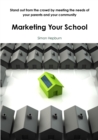 Image for Marketing Your School