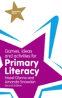 Image for Games, ideas and activities for primary literacy