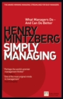 Image for Simply managing  : what managers do &amp; can do