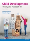 Image for Child development: theory and practice 0-11