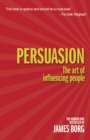 Image for Persuasion  : the art of influencing people