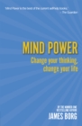 Image for Mind power: change your thinking, change your life