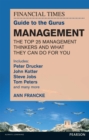 Image for FT Guide to Gurus Management: Includes Peter Drucker, John Kotter, Steve Jobs, Tom Peters and many more
