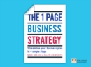 Image for The one page business strategy: streamline your business plan in four simple steps