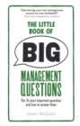Image for Little Book of Big Management Questions, The