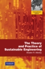 Image for The theory and practice of sustainable engineering