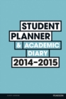 Image for Student Planner and Academic Diary 2014-2015