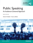 Image for Public Speaking: An Audience-Centered Approach, Global Edition