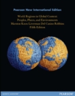 Image for World Regions in Global Context: Peoples, Places, and Environments : Pearson New International Edition