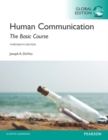 Image for Human Communication: The Basic Course, Global Edition