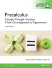 Image for Precalculus: Concepts Through Functions, A Unit Circle Approach to Trigonometry, Global Edition