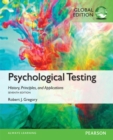 Image for Psychological Testing: History, Principles, and Applications, Global Edition