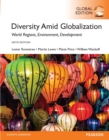 Image for Diversity amid globalization: world regions, environment, development