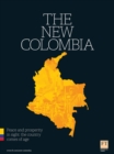 Image for The New Colombia: Peace and Prosperity in Sight: The Country Comes of Age