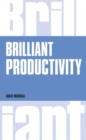 Image for Brilliant Productivity