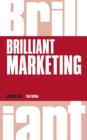 Image for Brilliant Marketing, revised 2nd edn