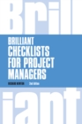 Image for Brilliant Checklists for Project Managers revised 2nd edn