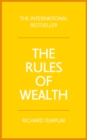 Image for The rules of wealth  : a personal code for prosperity and plenty