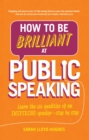 Image for How to be brilliant at public speaking: learn the six qualities of an inspiring speaker - step by step