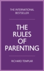 Image for The rules of parenting  : a personal code for bringing up happy, confident children