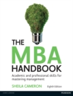 Image for The MBA handbook: academic and professional skills for mastering management