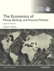Image for The Economics of Money, Banking and Financial Markets, OLP with eText, Global Edition