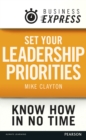 Image for Business Express: Set your Leadership priorities: Focus on the actions that make the most difference