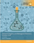 Image for General, Organic, and Biological Chemistry: Structures of Life, Global Edition -- Mastering Chemistry with Pearson eText
