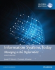 Image for Information Systems Today: Managing in a Digital World, Global Edition