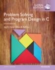 Image for Problem solving and program design in C.