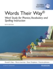 Image for Words Their Way: Word Study for Phonics, Vocabulary, and Spelling Instruction, Global Edition