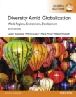 Image for Mastering Geography with Pearson eText for Diversity Amid Globalization: World Religions, Environment, Development, Global Edition