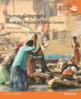 Image for Human Geography: Places and Regions in Global Context, Global Edition