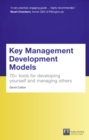 Image for Key Management Development Models (Travel Edition) : 70+ tools for developing yourself and managing others