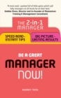 Image for Be a great manager - now!: top tips for instant success and winning ways to keep improving