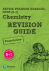Chemistry foundation  : for the 9-1 exams: Revision workbook - Saunders, Nigel