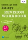 Image for Revise AQA GCSE biology foundation revision workbook  : for the 9-1 exams