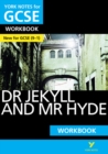 Image for The Strange Case of Dr Jekyll and Mr Hyde: York Notes for GCSE Workbook everything you need to catch up, study and prepare for and 2023 and 2024 exams and assessments