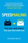 Image for Speedmailing: turn your work enemy into your best work tool
