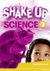 Image for Shake Up Science 3 Teacher&#39;s Book