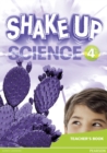 Image for Shake up science4,: Teacher&#39;s book