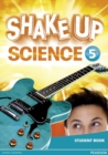 Image for Shake Up Science 5 Student Book