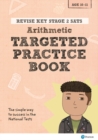 Image for Pearson REVISE Key Stage 2 SATs Mathematics - Arithmetic - Targeted Practice : for home learning and the 2022 and 2023 exams