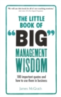 Image for Little Book of Big Management Wisdom, The