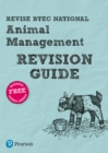 Image for Revise BTEC National animal management: Revision guide