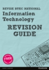 Image for Revise BTEC National Information Technology Revision Guide