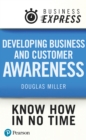 Image for Business Express: Developing Business and Customer Awareness: What drives a successful business?