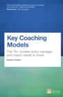 Image for Key coaching models: the 70+ models every manager and coach needs to know
